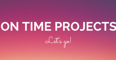 Deliver your business projects on time