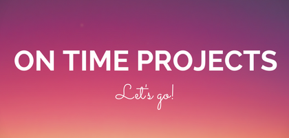 Deliver your business projects on time