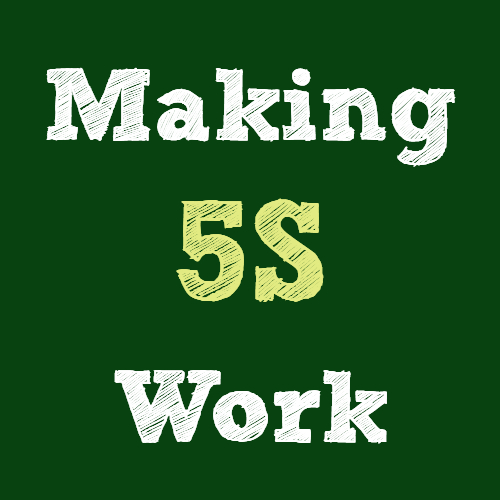 Making 5S Work