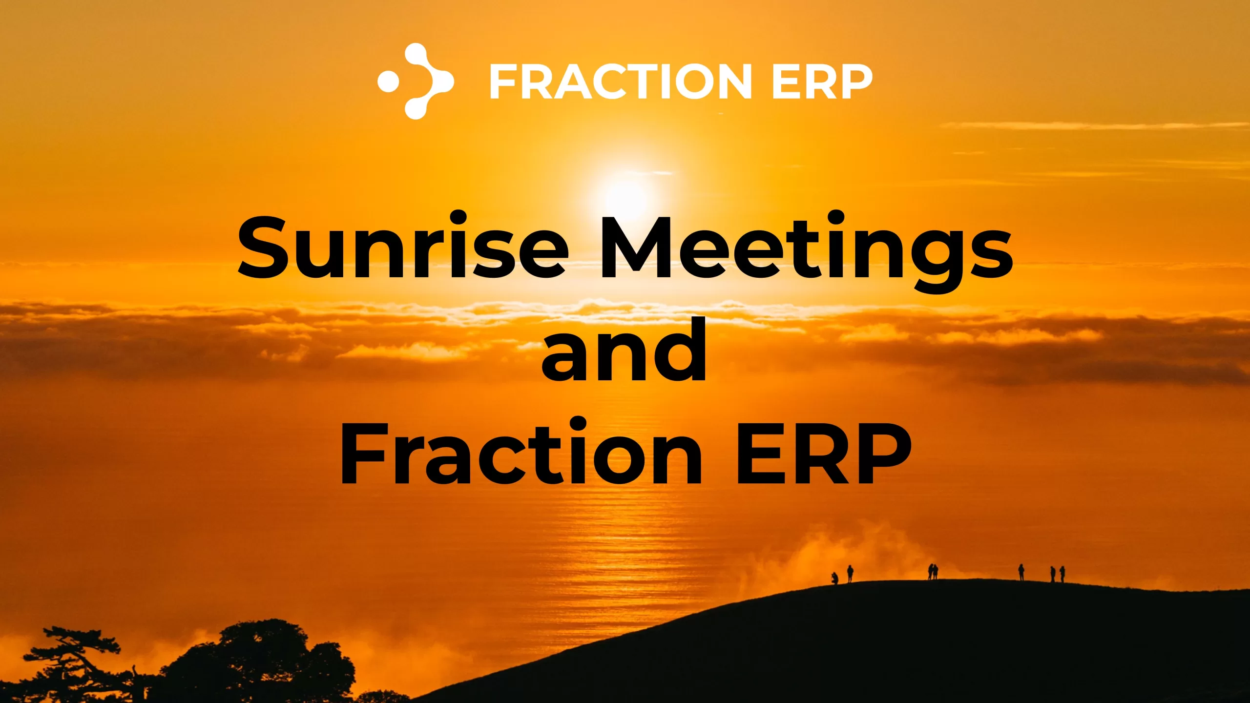 Boost on time delivery performance with a sunrise meeting